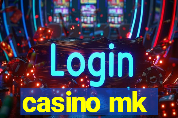 casino mk