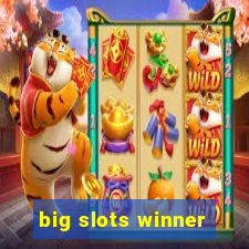 big slots winner