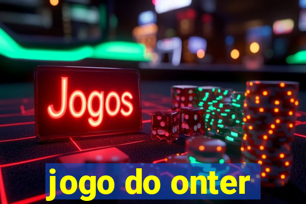 jogo do onter