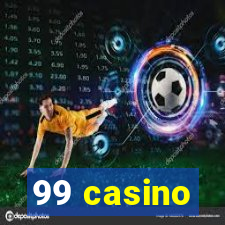 99 casino