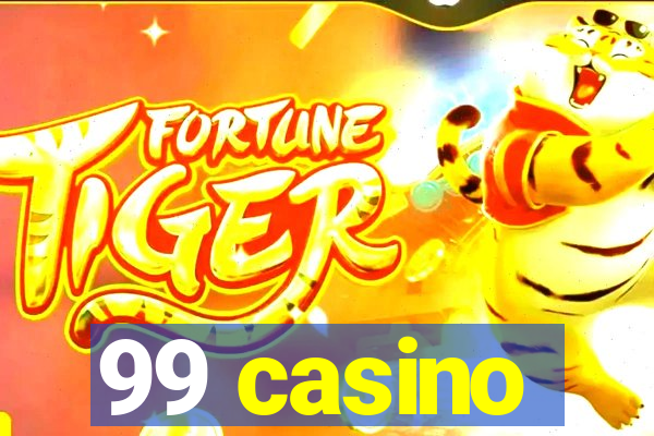 99 casino