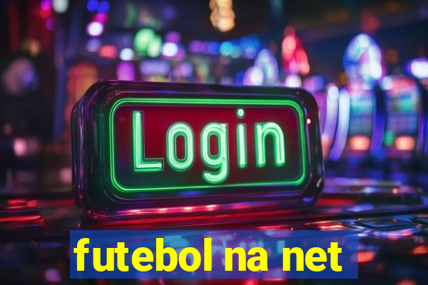 futebol na net