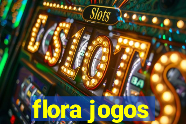 flora jogos