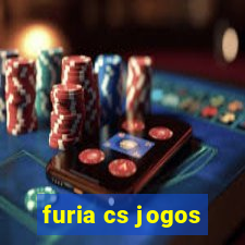 furia cs jogos