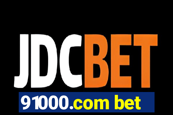 91000.com bet