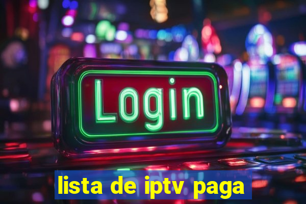 lista de iptv paga