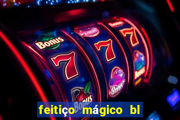 feitiço mágico bl ler online