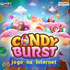 jogo na internet para ganhar dinheiro