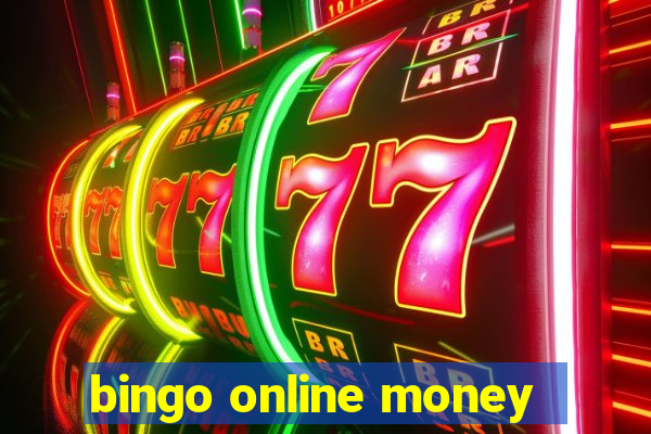 bingo online money