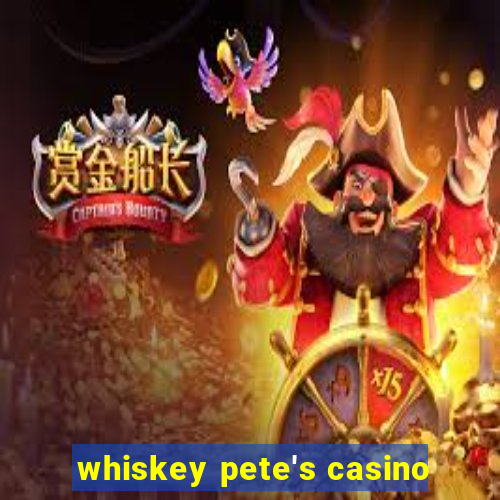 whiskey pete's casino