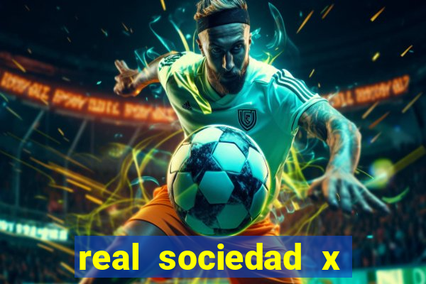 real sociedad x real madrid palpite