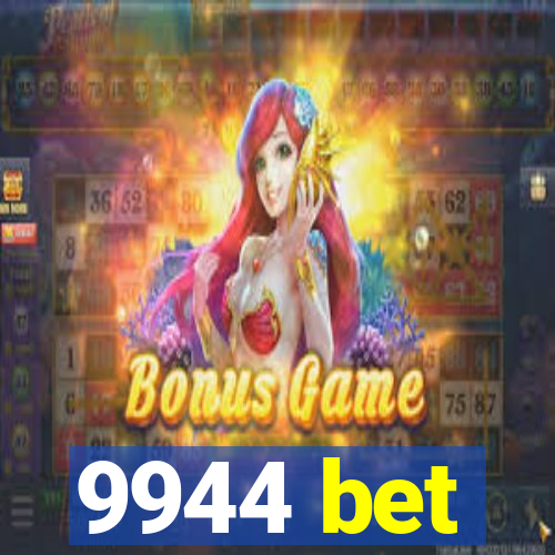 9944 bet