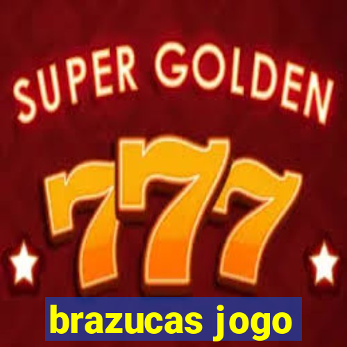 brazucas jogo