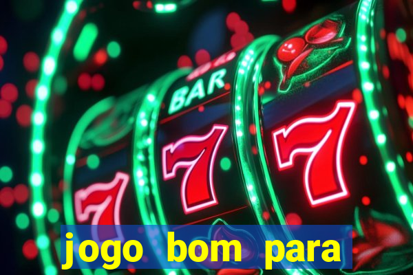 jogo bom para ganhar dinheiro de verdade