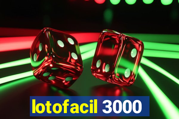 lotofacil 3000