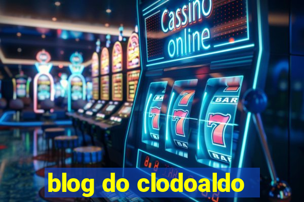 blog do clodoaldo