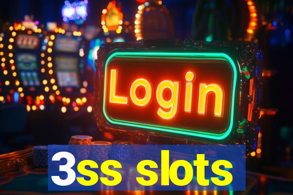 3ss slots