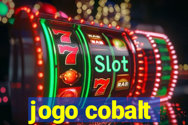 jogo cobalt