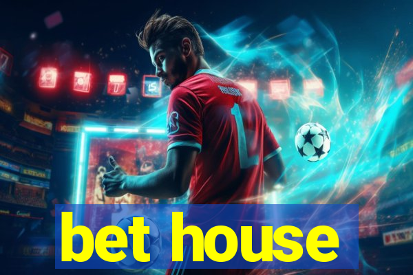 bet house