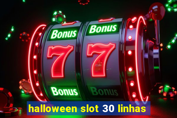 halloween slot 30 linhas