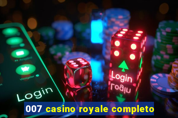 007 casino royale completo