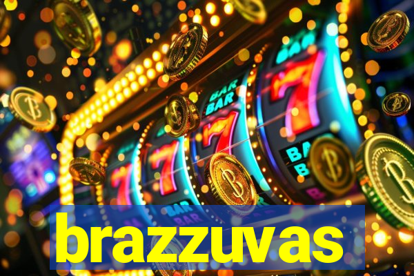 brazzuvas