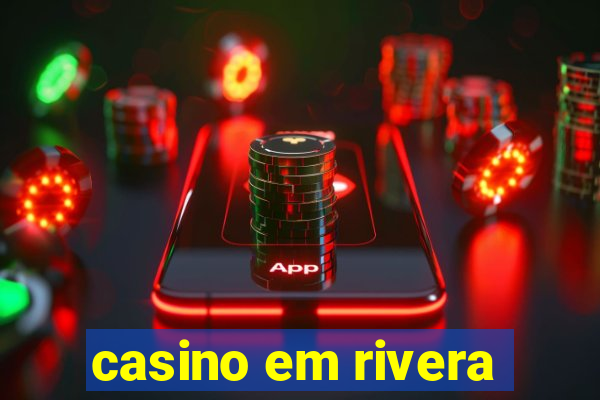 casino em rivera