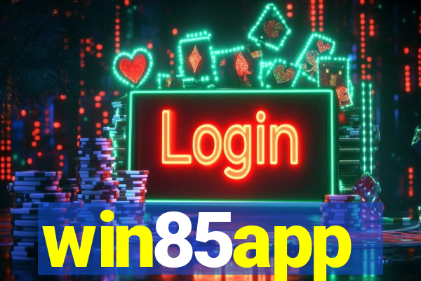 win85app