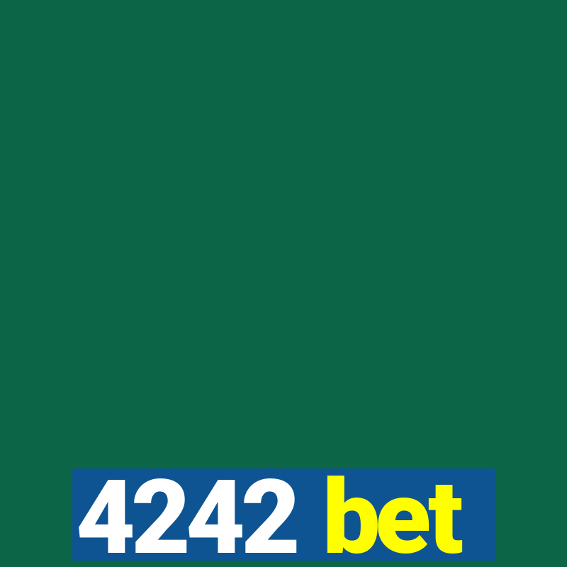 4242 bet