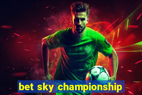 bet sky championship