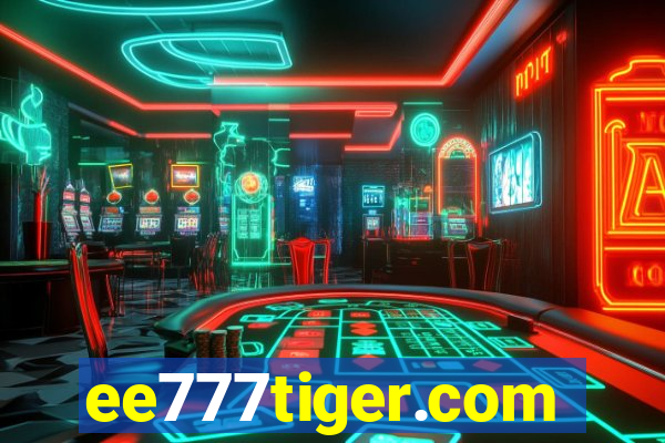 ee777tiger.com