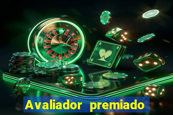 Avaliador premiado reclame aqui