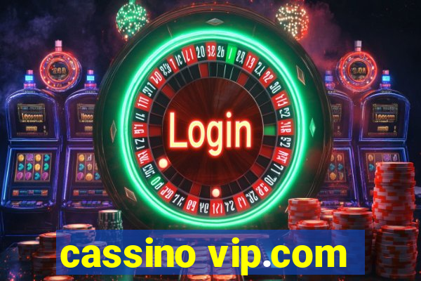 cassino vip.com