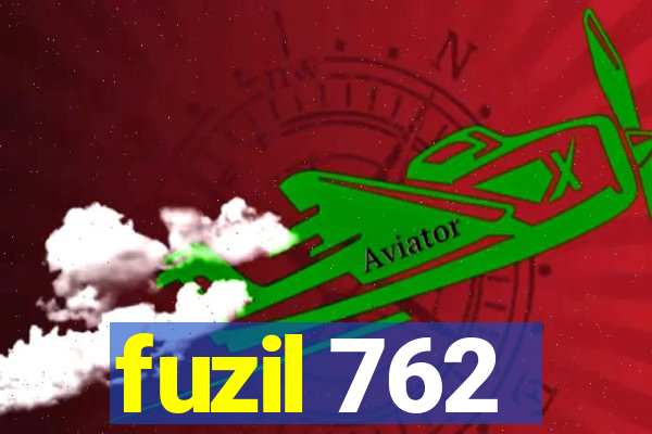 fuzil 762