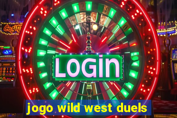 jogo wild west duels