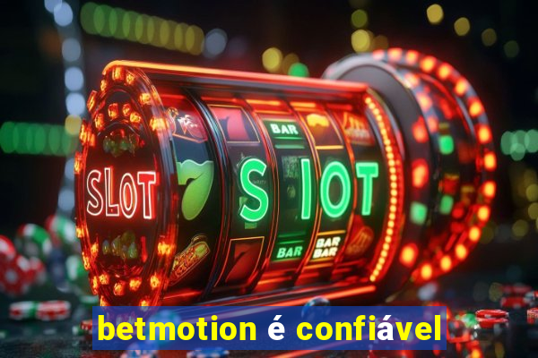 betmotion é confiável