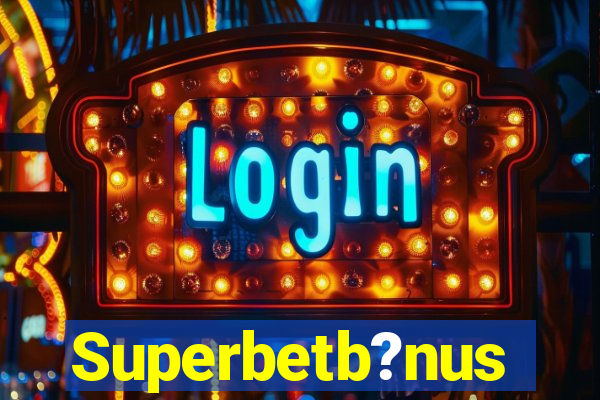 Superbetb?nus