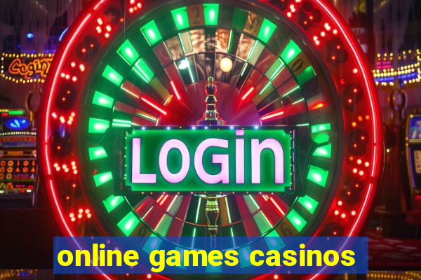 online games casinos