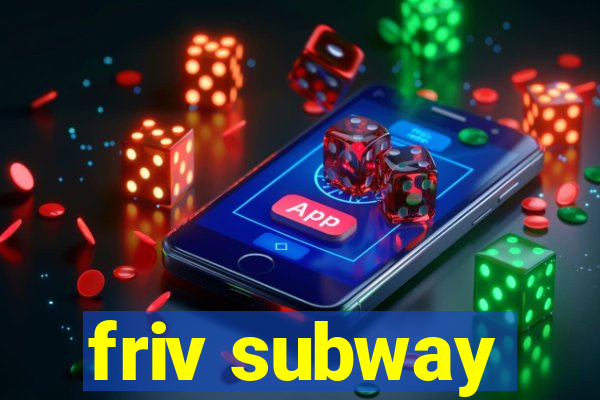 friv subway