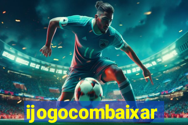 ijogocombaixar