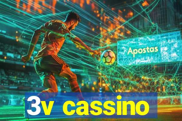 3v cassino