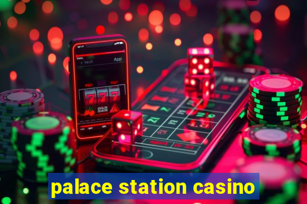 palace station casino