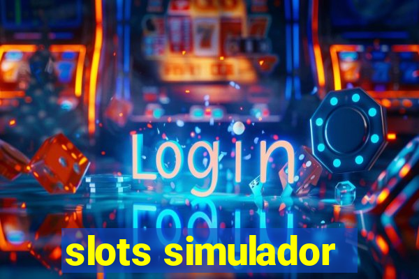 slots simulador