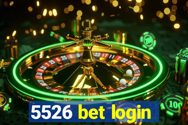 5526 bet login