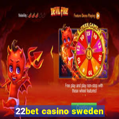 22bet casino sweden