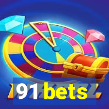 91 bets