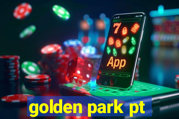 golden park pt