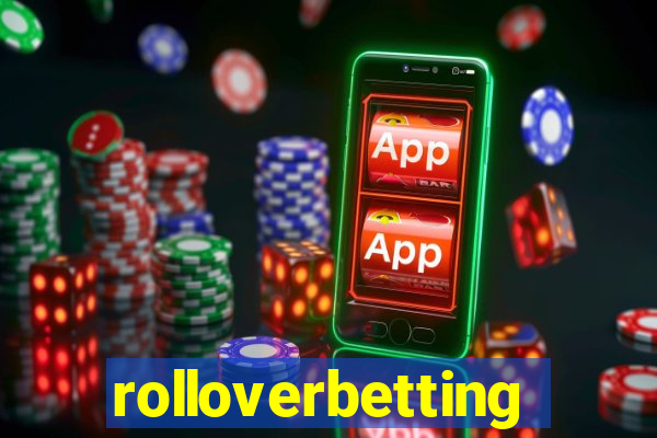 rolloverbetting