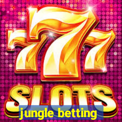 jungle betting