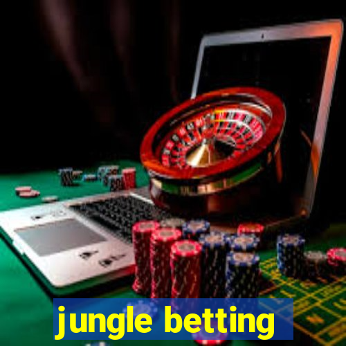 jungle betting